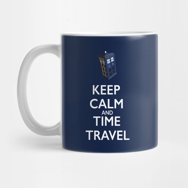 KEEP CALM TIME TRAVEL by RENEGADE REPUBLIC